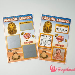 Fáraók aranya keresztszülő felkérő kaparós sorsjegy, egyedi tervezéssel és három lekaparható felülettel.